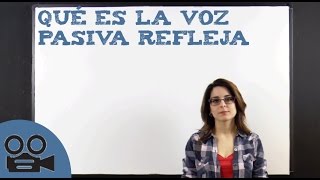 Qué es la voz pasiva refleja [upl. by Becki]