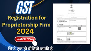 GST Registration for Proprietorship  GST Registration Sole Proprietorship Firm Online Process 2024 [upl. by Levitan]