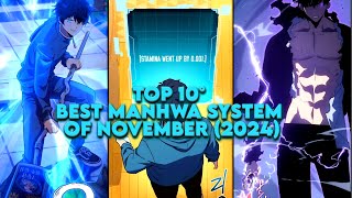 Top 10° Best ManhwaManhwa System Of November 2024 🍷🔥  manhwa manhua recommended [upl. by Anoyk]