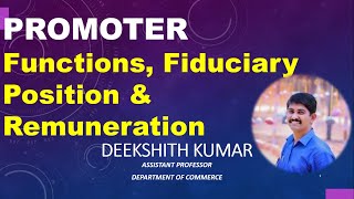 PROMOTER Functions Fiduciary Position Remuneration By Deekshith Kumar Puttur [upl. by Yleak245]