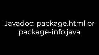 Javadoc packagehtml or packageinfojava5solution [upl. by Areyk]