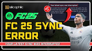 How To Fix FC25 Sync Error  Your Latest Sync Was Interrupted  Quick Solutions for Sync Failures [upl. by Webster]