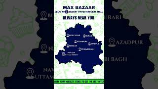 Max Bazaar Locations in Delhi  Explore Nearby Stores with Animated Delhi Map 🗺️delhi viralvideo [upl. by Mignon]