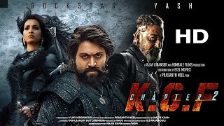 KGF Chapter 2 Full Movie facts HindiYashSanjay DuttRaveena SrinidhiPrashanth NeelV Kiragandur [upl. by Binky442]