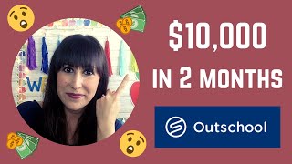 💵 OUTSCHOOL PAY HOW MUCH MONEY I MADE MY FIRST 2 MONTHS [upl. by Mellisa]