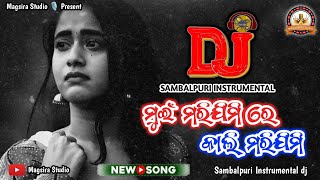 Mui Marijimi Re Kali Marijimi  Magsira Studio  Sambalpuri Instrumental Music  Sambalpuri Song Dj [upl. by Lesly]