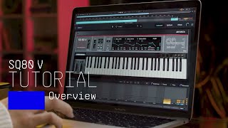 Tutorials  SQ80 V  Overview [upl. by Noxin753]