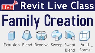 Revit Family Creation  Revit Live Class [upl. by Tod]