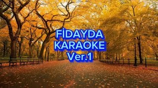 Fidayda  Karaoke Fa [upl. by Hal]