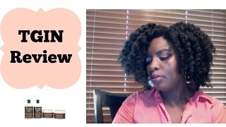 Thank God Im Natural TGIN Product Review [upl. by Ecinuahs]