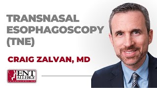 Transnasal Esophagoscopy TNE with Dr Craig Zalvan [upl. by Naraa]