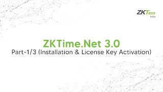 ZKTimeNet 30 Software Installation and Licence Activation [upl. by Doowrehs]