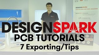 DesignSpark PCB Training  7 Exporting amp Other Tips [upl. by Anitnuahs]