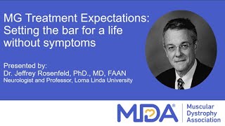 Myasthenia Gravis Treatment Expectations Setting the Bar for a Life Without Symptoms [upl. by Earley]