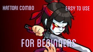 Hattori Easy to use COMBOS for beginners brawlhalla [upl. by Luapsemaj]