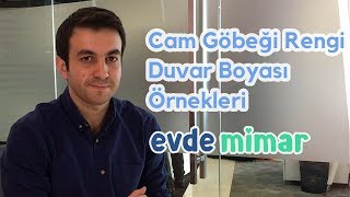 Cam Göbeği Rengi Duvar Boyası ve Uyumlu Renkler [upl. by Aissilem880]