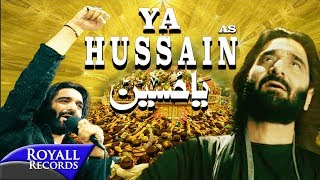 Nadeem Sarwar  Ya Hussain Lyric Video [upl. by Jordain]