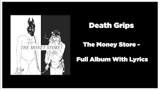 Death Grips  The Money Store Full Album with Lyrics [upl. by Fergus]