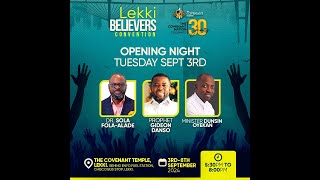 LEKKI BELIEVERS CONVENTION  DAY 1  3RD SEPTEMBER 2024 [upl. by Bullen342]