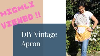 How to make an apron using tea towels  scrap fabric  VINTAGE APRON DIY [upl. by Airdnahs]