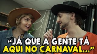 A MELHOR CANTADA DO CARNAVAL [upl. by Drageruaeb]