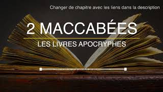 2 MACCABÉES Bible en Français Courant  Apocryphes [upl. by Yenahpets]