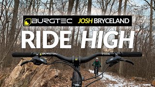 RIDE HIGH Burgtec x Josh Bryceland 38mm Rise Bars  Install Ride Review [upl. by Anirdua]