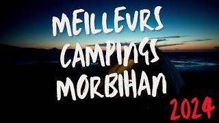 Meilleurs Campings MORBIHAN  BRETAGNE 2024  Best camping in Brittany [upl. by Naomi]