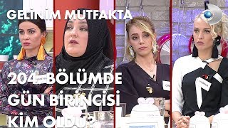 Gelinim Mutfakta 204 Bölümde gün birincisi kim oldu 27 Aralık 2018 [upl. by Mohkos]