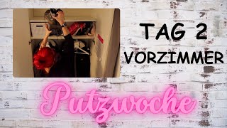 Putzwoche Tag 2 Vorzimmer [upl. by Hpesojnhoj]