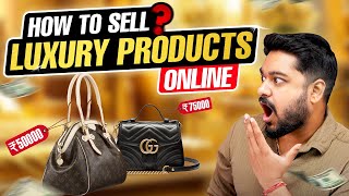 How to Sell Luxury Products Online  New Business Ideas  Social Seller Academy [upl. by Seta705]