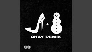 OKAY Remix [upl. by Ananna]