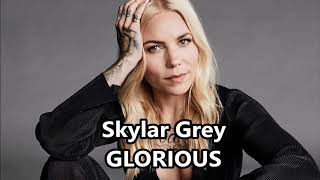 Skylar Grey  Glorious SOLO VERSION Without MacklemoreRap [upl. by Aietal865]