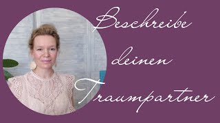 Wie würdest du deinen Traumpartner beschreiben Deutsch B1B2 Level [upl. by Roehm]