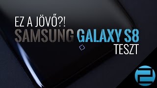 Ez a jövő  Samsung Galaxy S8 teszt [upl. by Gerstein]