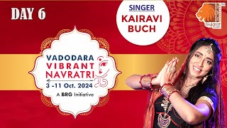 Kairavi Buch  Day 6  Vadodara Vibrant Navratri 2024  VVN Garba Live [upl. by Draper]