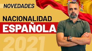 💥🔴🇪🇸 Novedades Nacionalidad Española 2021 🗓 [upl. by Joacima]