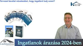 1527 Ingatlanok árazása 2024ben  Kőházi Csaba Ingatlan befektetés [upl. by Tnarg739]