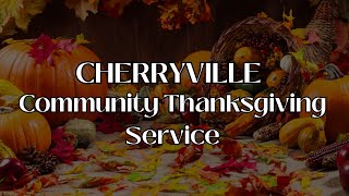 2023 Cherryville Community Thanksgiving Service [upl. by Yorgerg563]