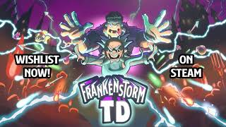 FrankenStorm TD Steam Coming Soon Trailer [upl. by Tiat]