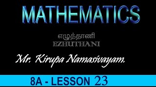 Lesson 23MathematicsYear 08Mr Kirupa Namasivayam [upl. by Resneps684]