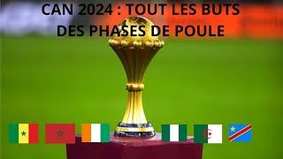 CAN 2024  Tous les BUTS des PHASES DE POULES  Can 2024 [upl. by Haugen]