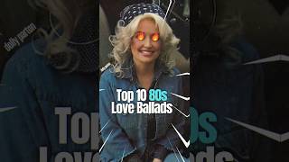 Top 10 80s Love Ballads top10 top10hits 80smusic [upl. by Suiramaj772]