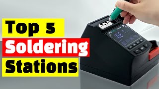 Best Soldering Station Top 5 Best Professional Soldering Stations In 2024 [upl. by Williamsen]