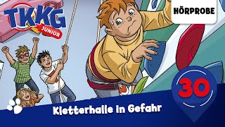 TKKG Junior  Folge 30 Kletterhalle in Gefahr  Hörprobe zum Hörspiel [upl. by Haianeb]