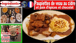 Recette pour NINJA FOODI MAX – Paupiettes de veau au cidre pain d’épices et chocolat [upl. by Oiram685]