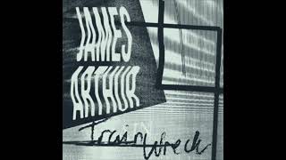 Train Wreck  James Arthur 10 hour loop [upl. by Horner]