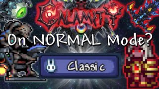 How Easy is Calamity on NORMAL Mode  FINALE [upl. by Aenehs]