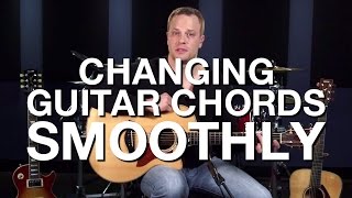 Changing Guitar Chords Smoothly  Beginner Guitar Lesson [upl. by Eiggep]