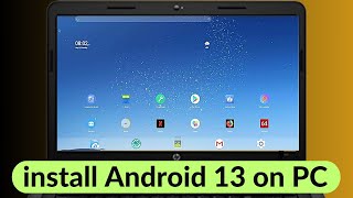 ⚡HOW TO INSTALL ANDROID 13 FOR PC  install Android on Any Windows PC ✅ [upl. by Anilram599]